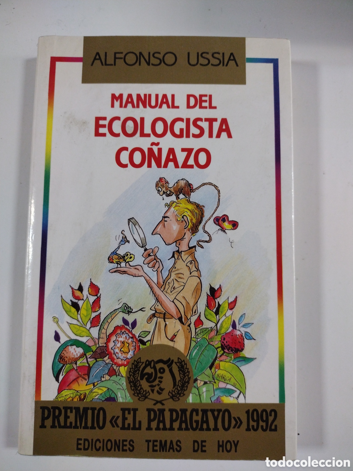 Libros: MANUAL DEL ECOLOGISTA CO&Ntilde;AZO. ALFONSO USSIA. CL - Foto 1