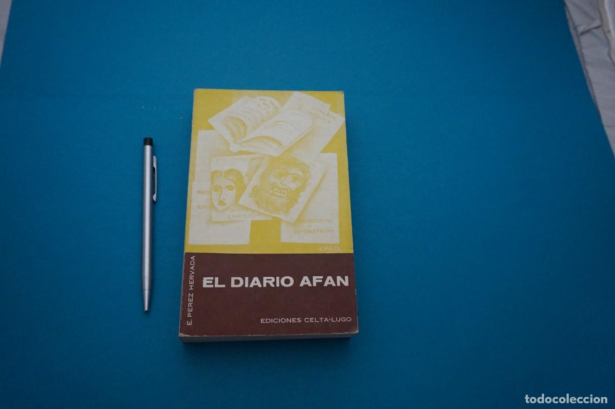 Libros: AMF-33A/ EL DIARIO AFAN - EDUARDO PEREZ HERVADA / EDICIONES CELTA - Foto 1