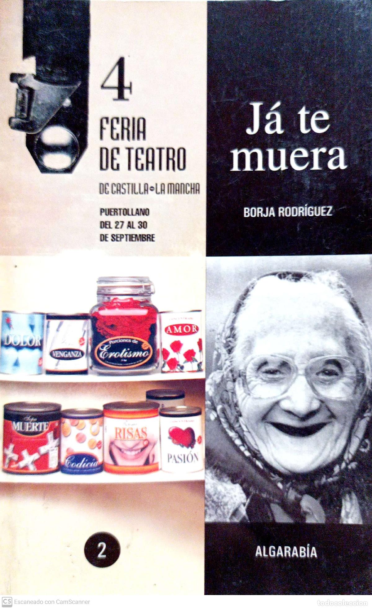 Libros: J&aacute; te muera - Borja Rodr&iacute;guez - Foto 1