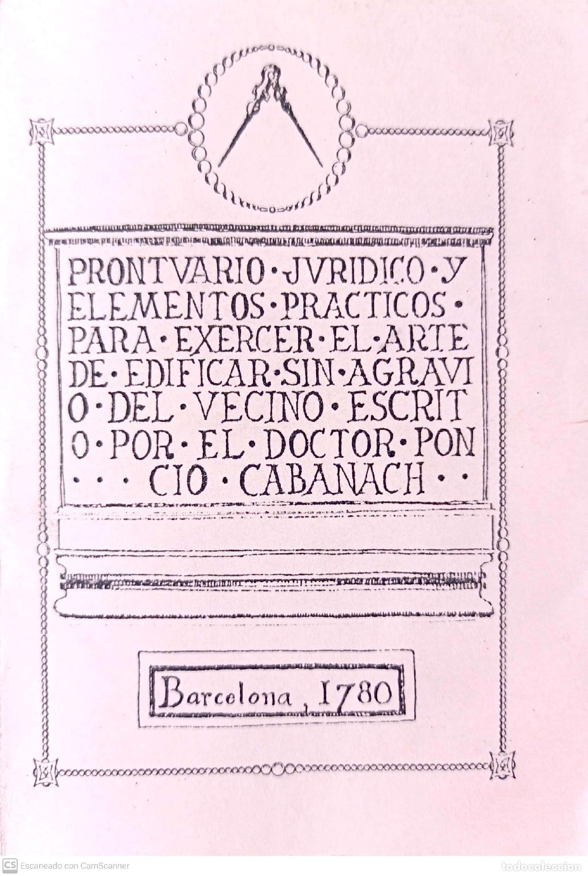 Libros: Prontuario jur&iacute;dico y elementos pr&aacute;cticos para exercer el arte de edificar sin agravio del vecino - - Foto 1
