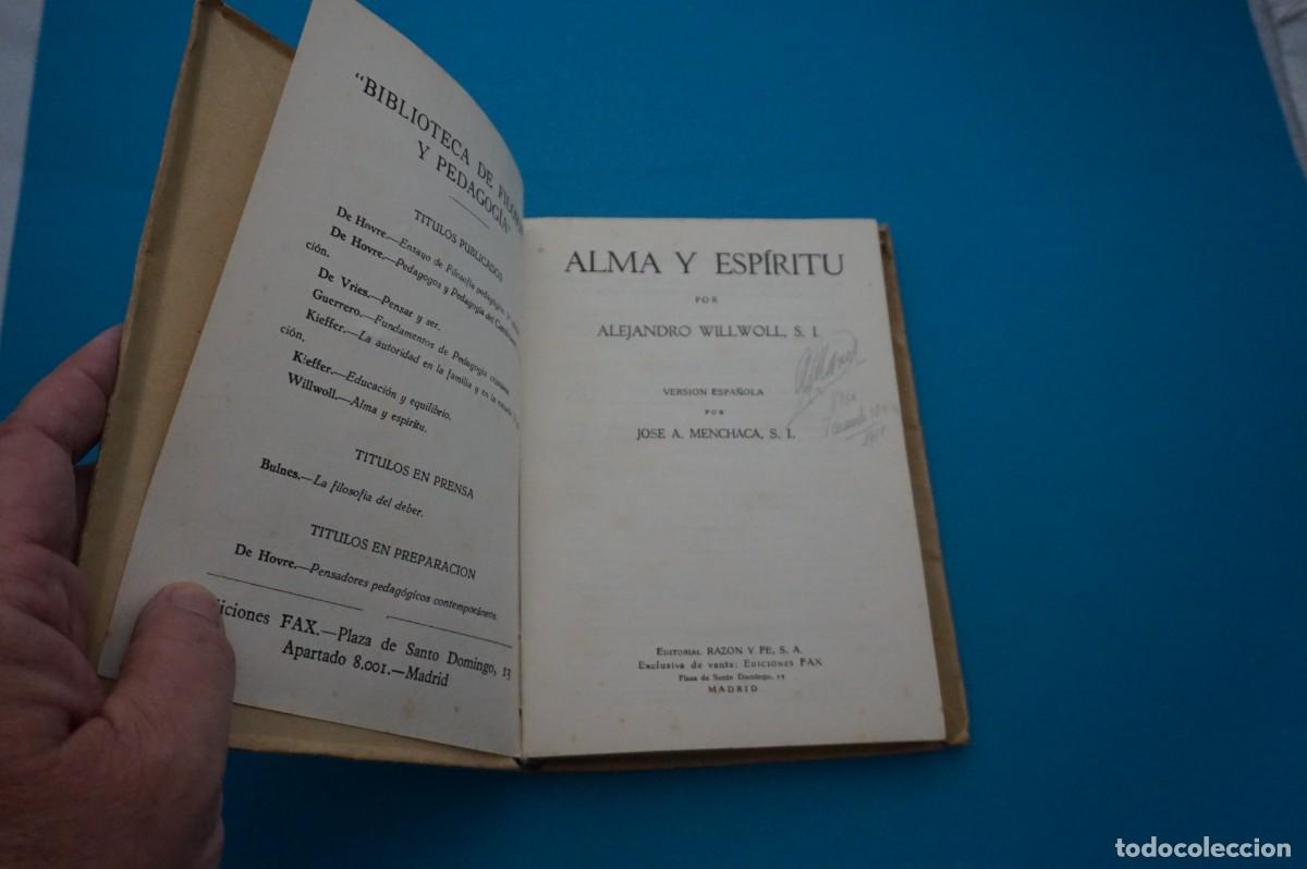 Libros: AMF-33A/ ALMA Y ESPIRITU - ALEJANDRO WILLWOLL / EDITORIAL RAZON Y FE - Foto 2
