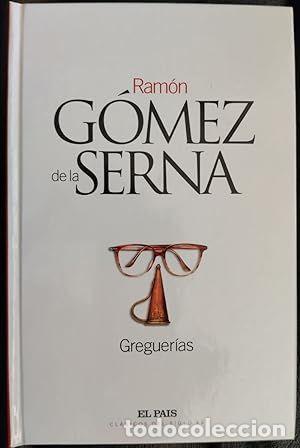 Libros: GREGUER&Iacute;AS - G&Oacute;MEZ DE LA SERNA, RAM&Oacute;N - Foto 1