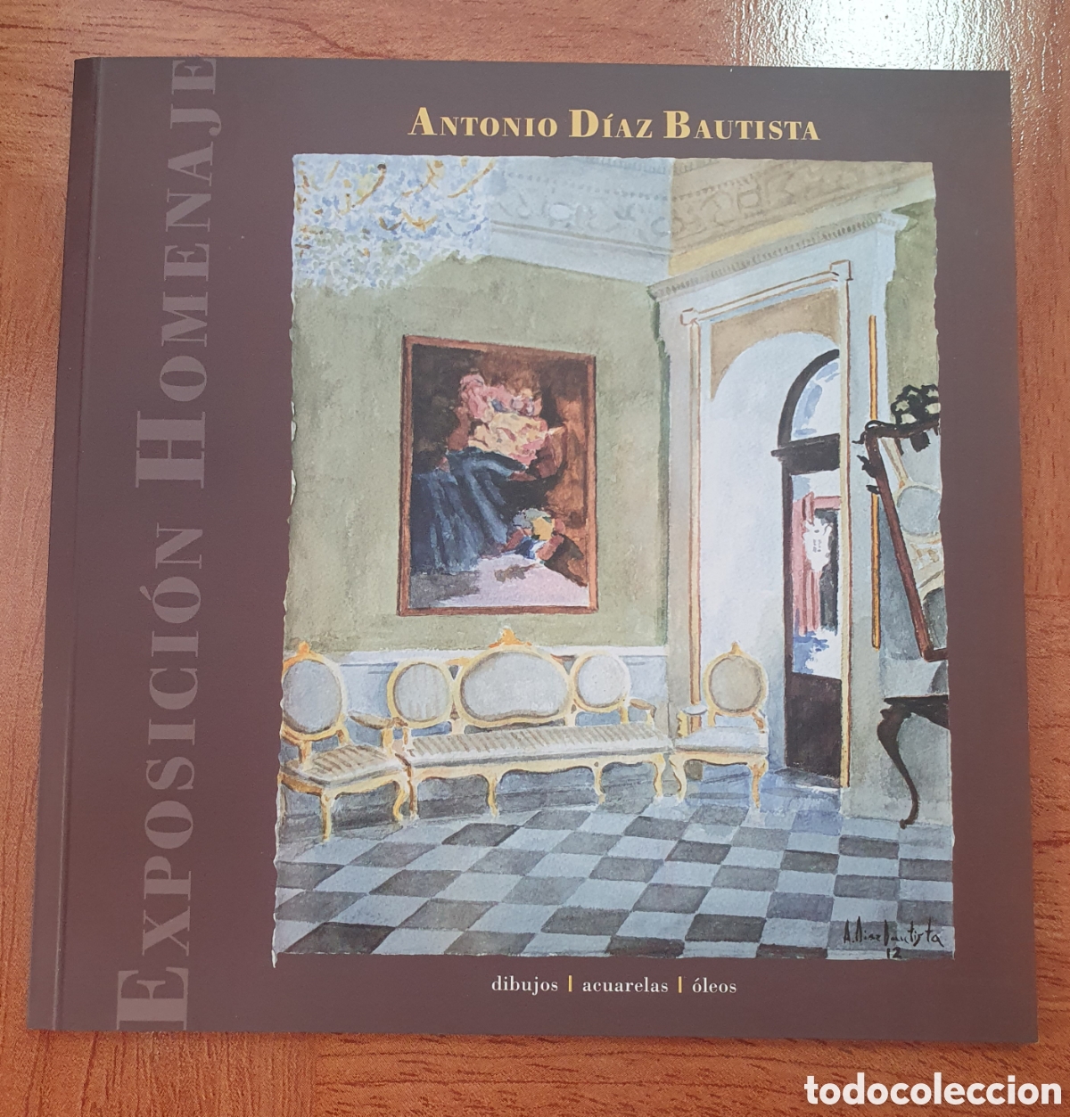 Libros: Antonio D&iacute;az Bautista - Exposici&oacute;n Homenaje - - VV. AA. - Foto 1