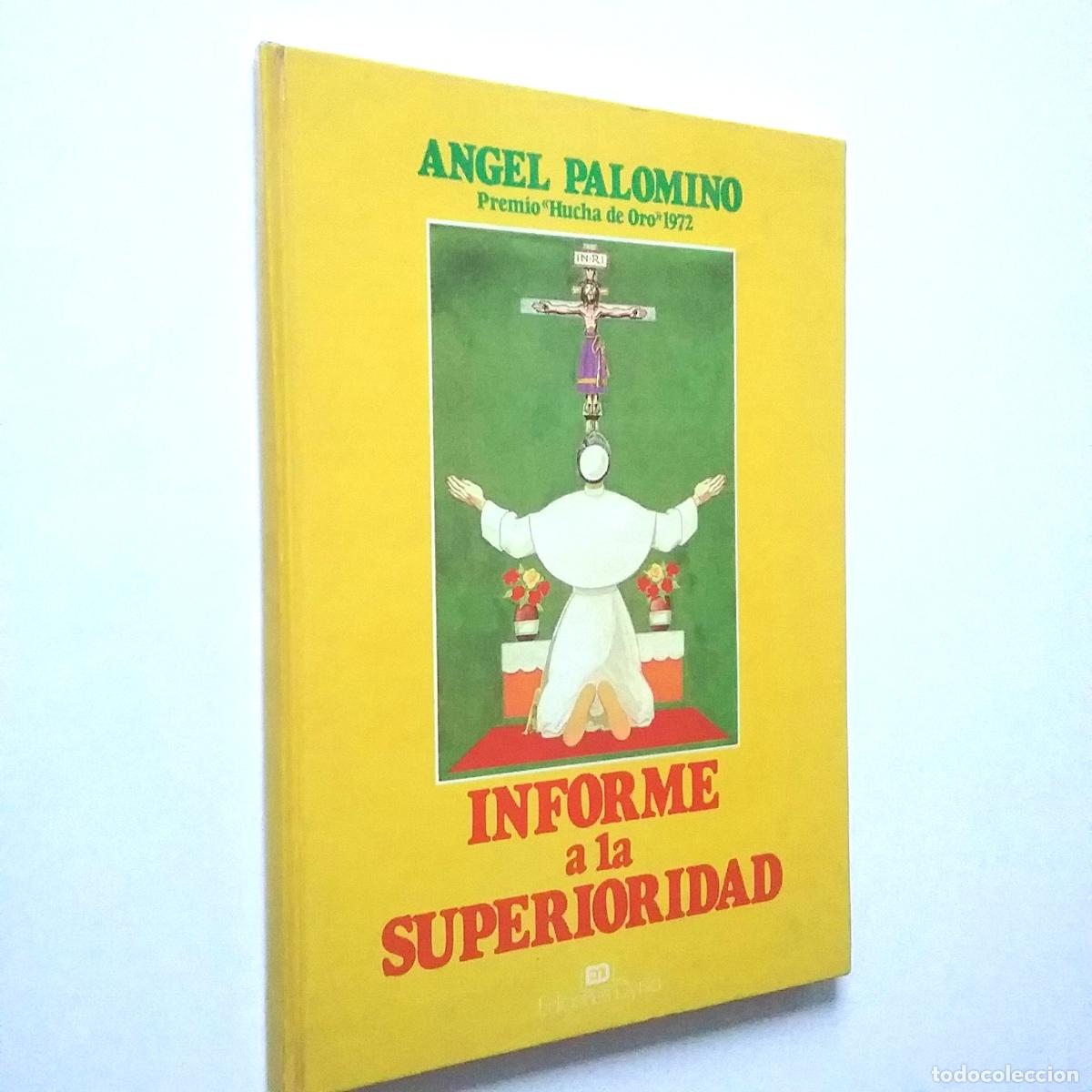 Libros: &Aacute;ngel Palomino - Informe a la superioridad - Foto 1