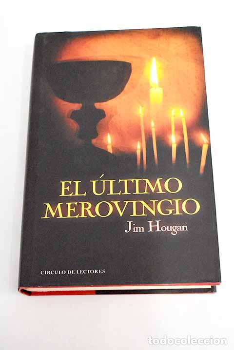 Libros: El &uacute;ltimo merovingio.- Hougan, Jim - Foto 1