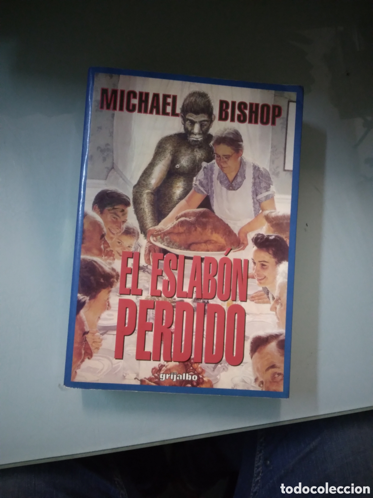 Libros: Michael Bishop, El.eslabon perdido, Grijalbo - Foto 1