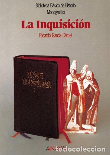Libros: LA INQUISICI&Oacute;N. - GARC&Iacute;A C&Aacute;RCEL, Ricardo. TDK835 - Foto 1