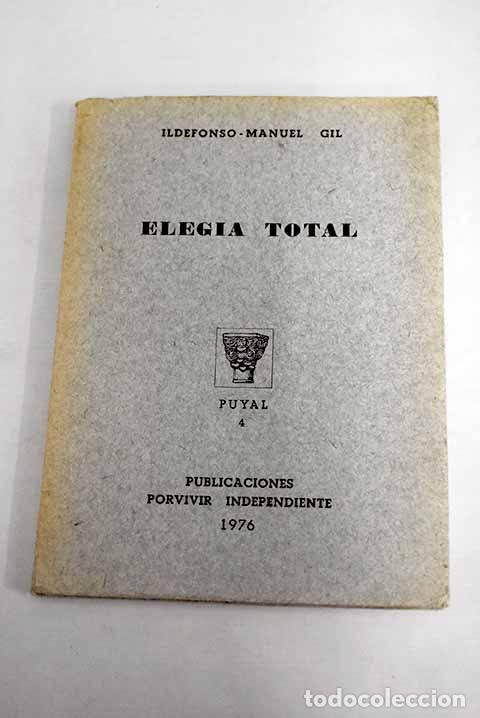 Libros: Elegia total. - Gil, Ildefonso-Manuel. TDK836 - Foto 1