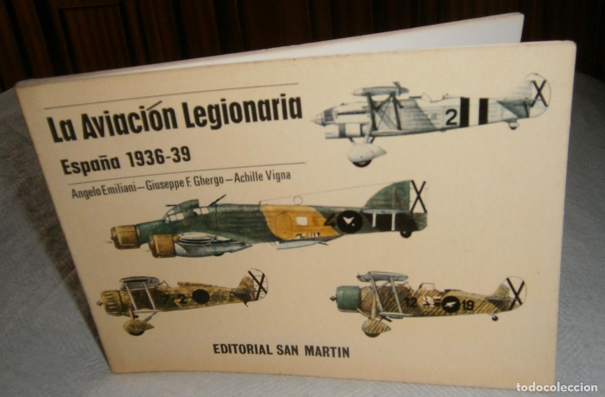 Libros: la aviacion legionaria Espa&ntilde;a 1936-39 Angelo Emiliane-Giuseppe F. Ghergo