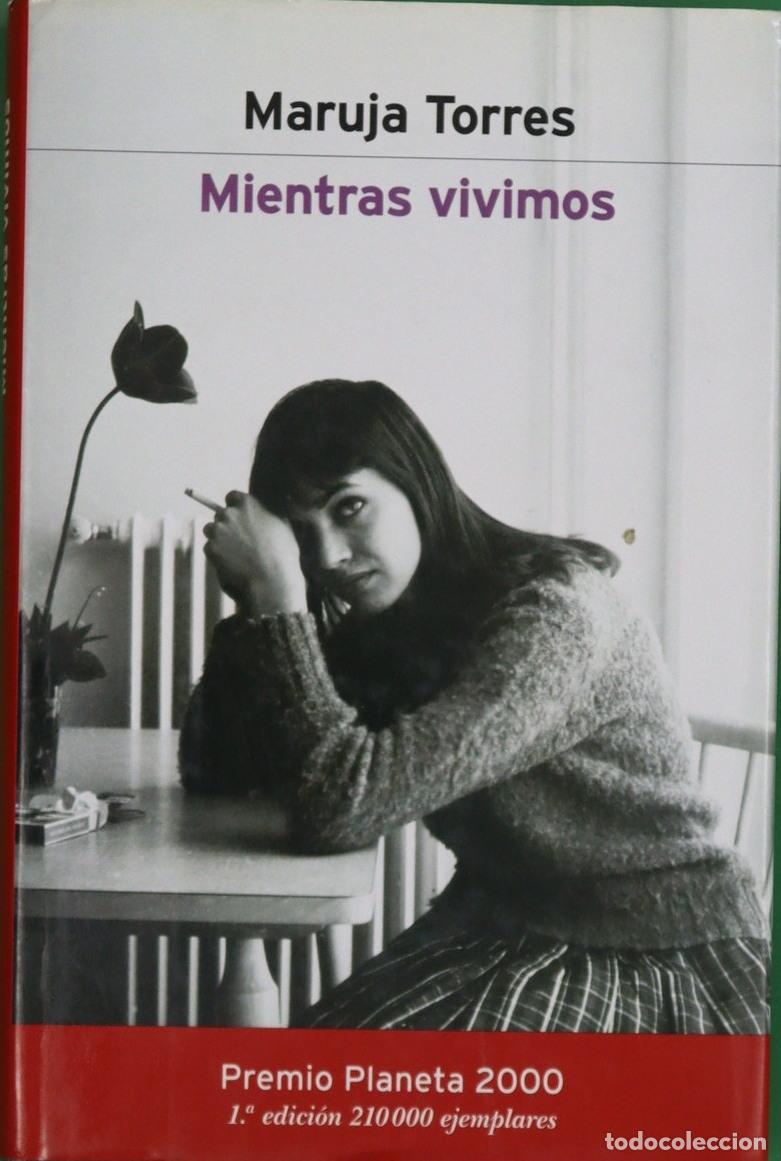 Libros: Mientras vivimos. - Torres, Maruja. TDK837 - Foto 1