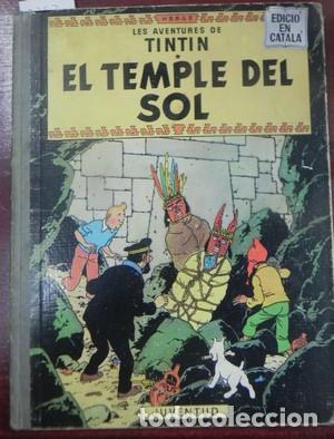 books: El temple del sol. Les aventures de Tintin. 1&ordf; edici&oacute; 1965 - HERGE