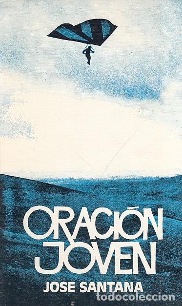 Libros: ORACI&Oacute;N JOVEN - SANTANA, JOSE - Foto 1