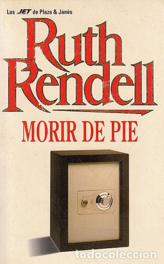 Libros: MORIR DE PIE - RENDELL, RUTH - Foto 1