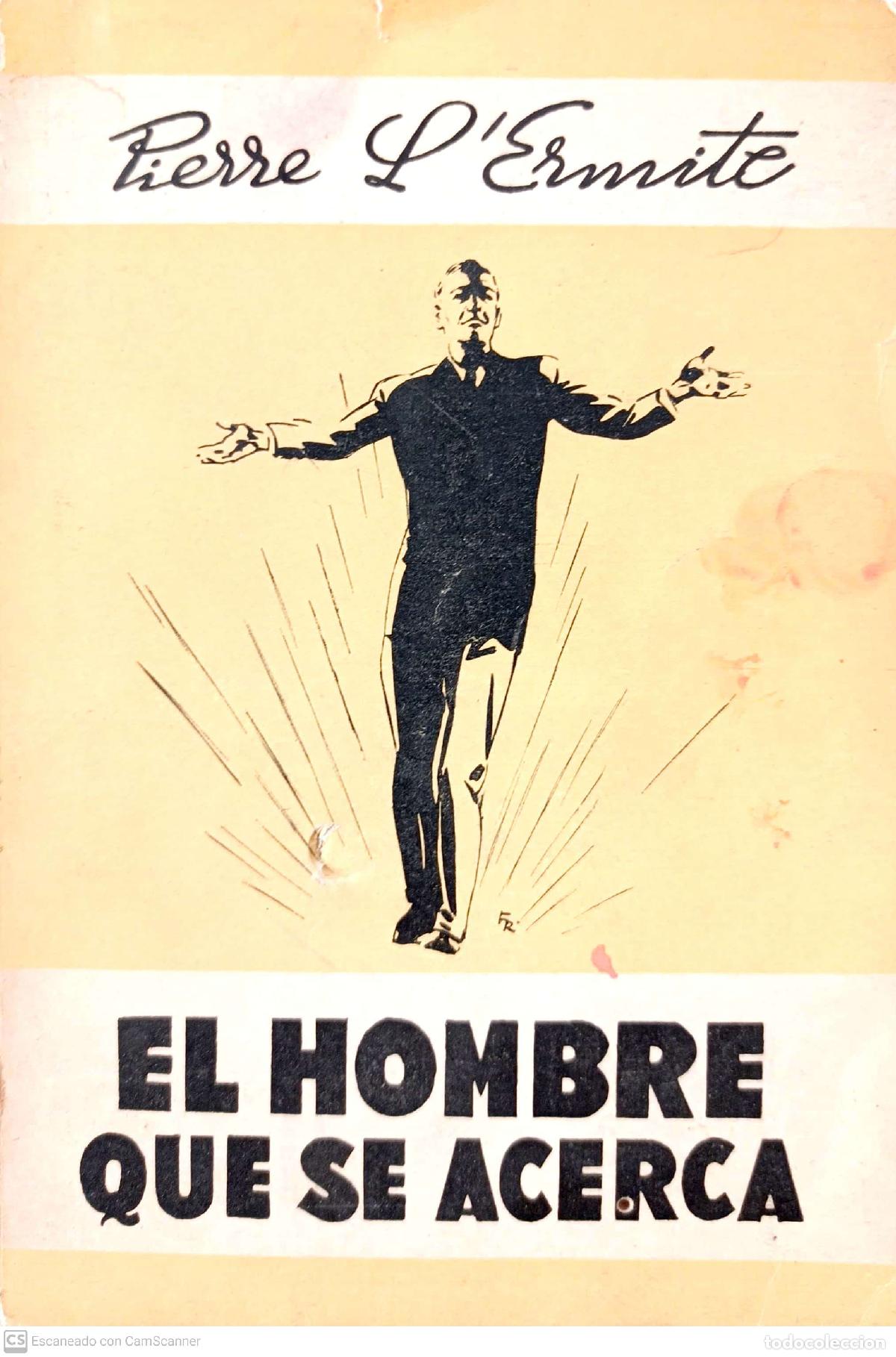 Libros: El hombre que se acerca - Pierre LErmite - Foto 1