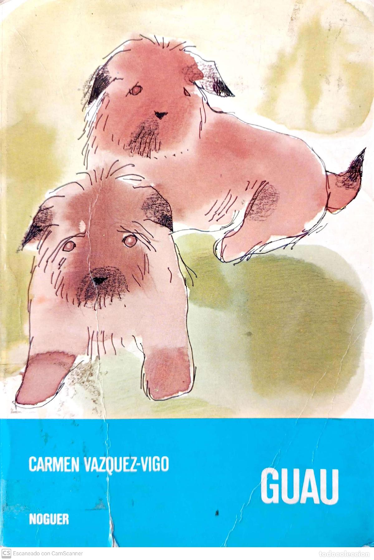 Libros: Guau - V&aacute;zquez-Vigo, Carmen - Foto 1