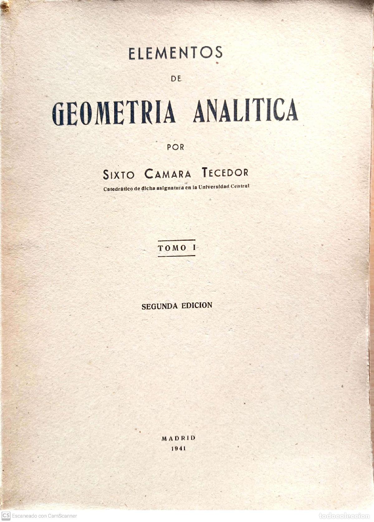 Libri di seconda mano: Elementos de geometr&iacute;a anal&iacute;tica. Tomo I - Sixto Camara Tecedor.