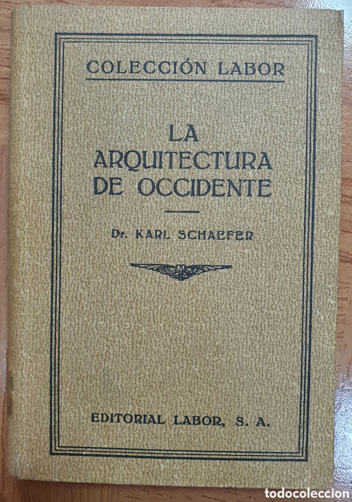 Libros: La Arquitectura de Occidente - Karl Schaefer - Foto 1