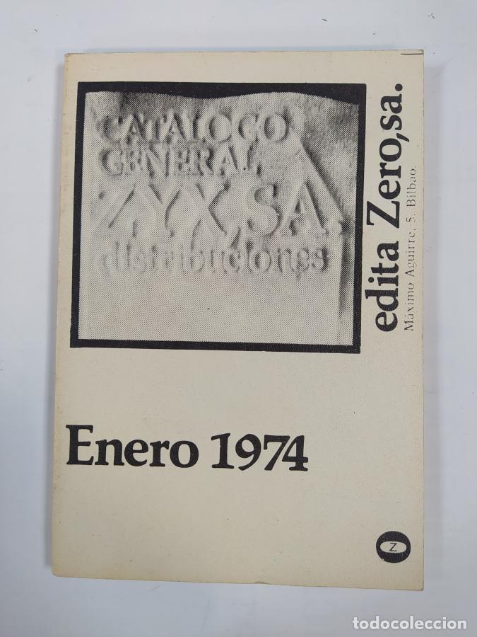 Libros: ENERO 1974. EDITA ZERO. - VV.AA. TDK553 - Foto 1