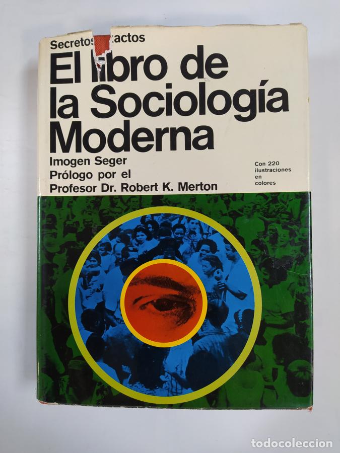 Libros: El libro de la sociolog&iacute;a moderna. - Imogen Seger. TDK678 - Foto 1