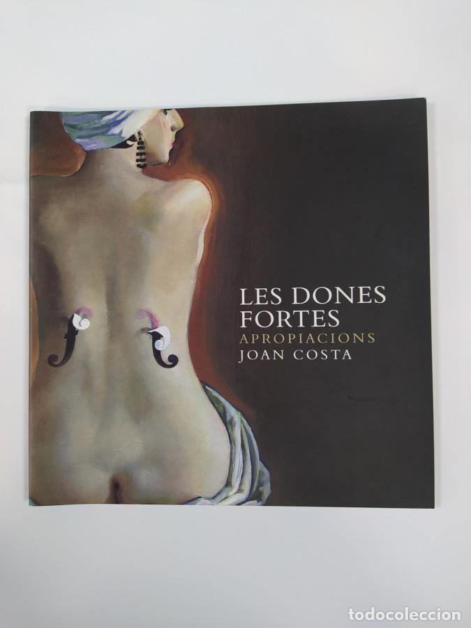 Libros: Les dones fortes. - Joan Costa. TDK503 - Foto 1