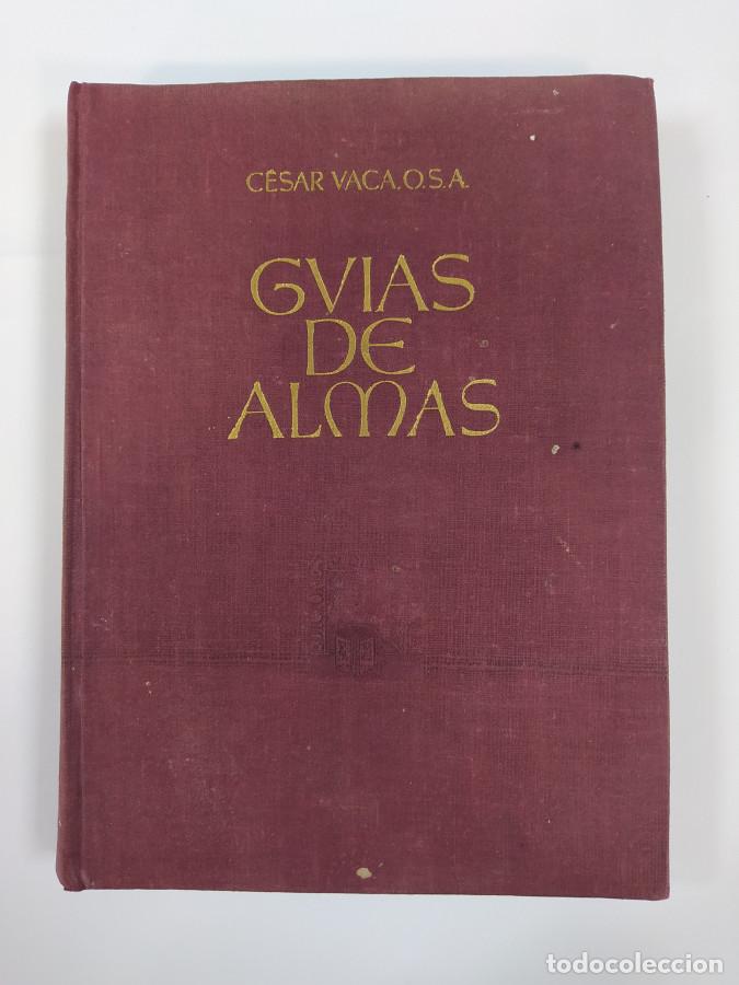 Libros: GU&Iacute;AS DE ALMAS. - P. C&Eacute;SAR VACA. O.S.A. TDK747 - Foto 1