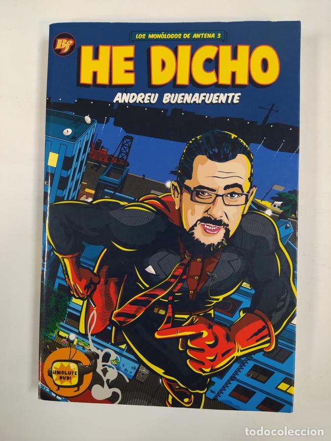 Libros: He dicho. Libro + DVD. - Andreu Buenafuente. TDK748 - Foto 1