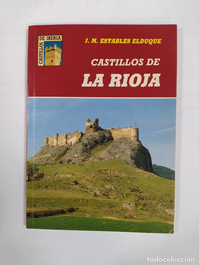 Libros: CASTILLOS DE LA RIOJA. - J.M. ESTABLES ELDUQUE. TDK629 - Foto 1