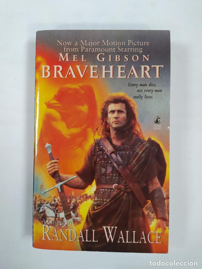 Libros: BRAVEHEART. Mel Gibson. - Randall Wallace. TDK629 - Foto 1