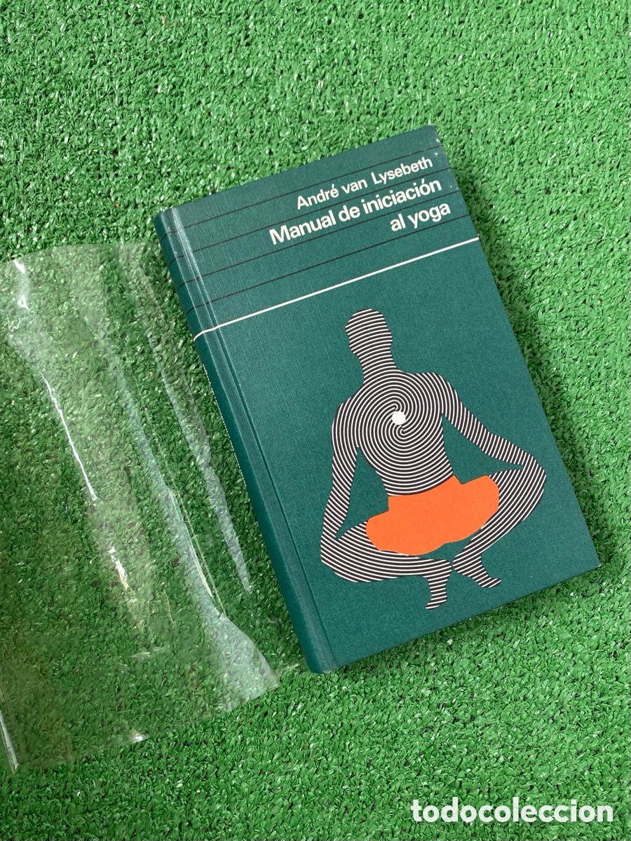 Libros: Andr&eacute; van Lysebeth Manual de iniciaci&oacute;n al yoga - Foto 2