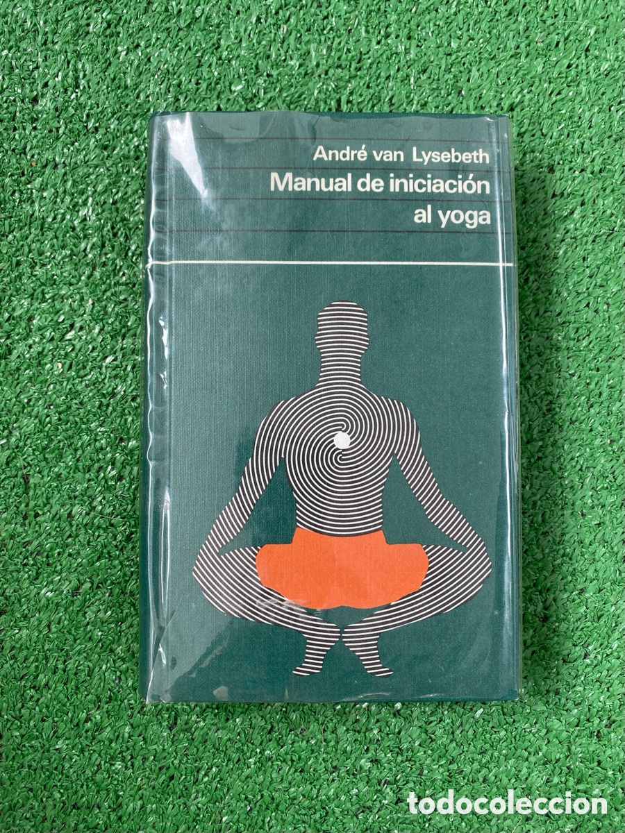 Libros: Andr&eacute; van Lysebeth Manual de iniciaci&oacute;n al yoga - Foto 1