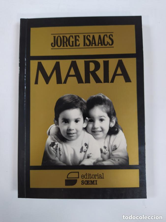 Libros: MAR&Iacute;A. EDITORIAL SOEMI. - - JORGE ISAACS. TDK761 - Foto 1