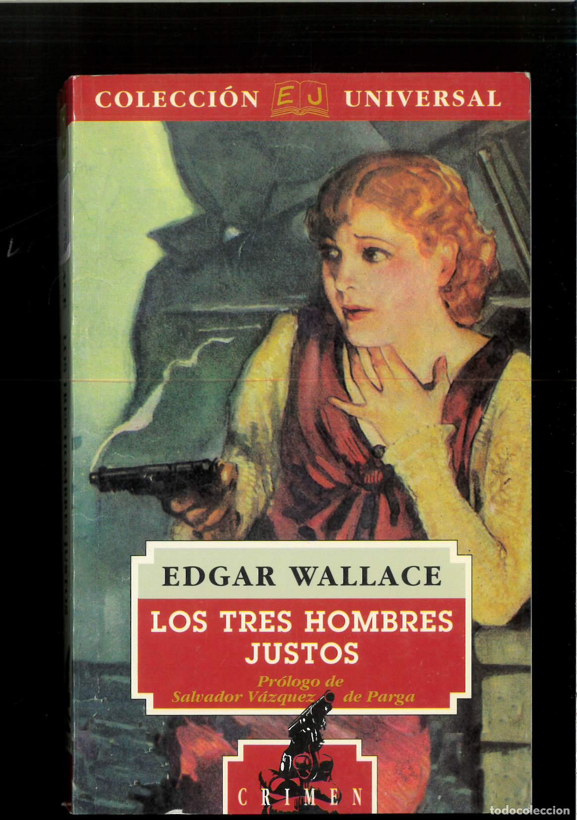 Libros: Los Tres Hombres Justos - Wallace, Edgar - Foto 1