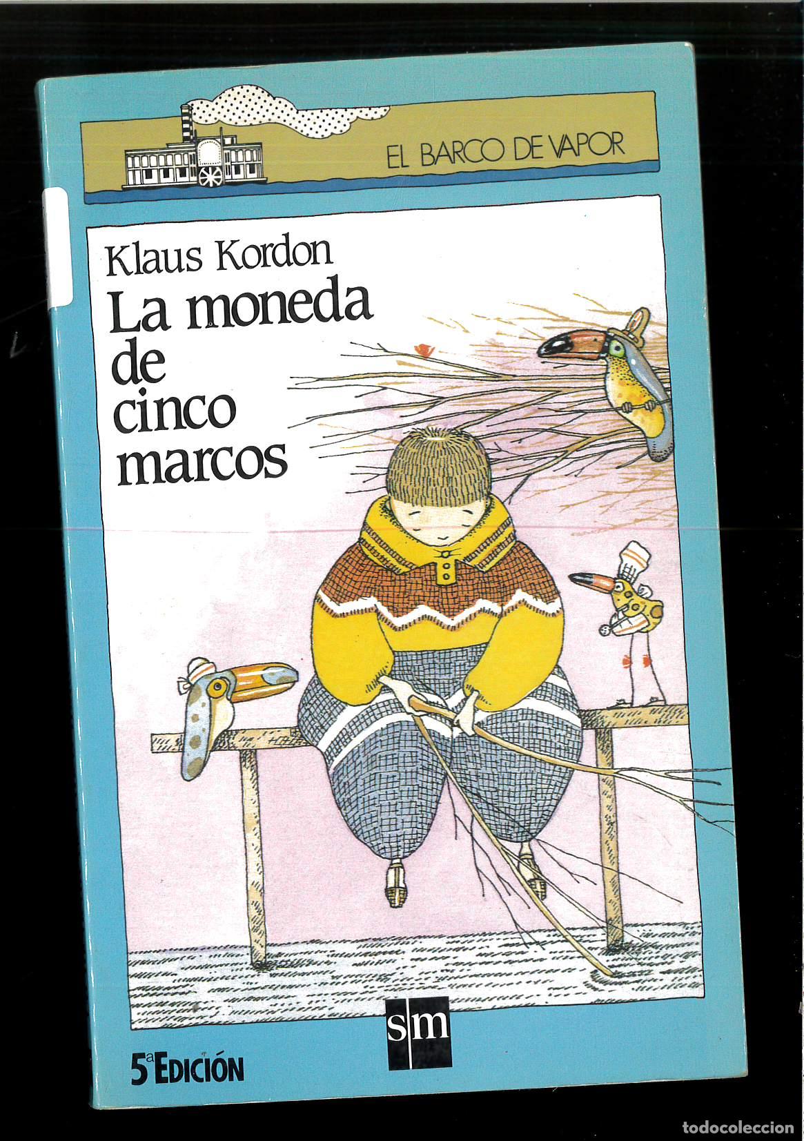 books: MONEDA DE CINCO MARCOS,LA (SIN COLECCION) - Kordan, Klaus