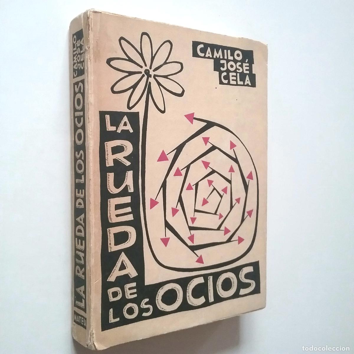 Libros: Camilo Jos&eacute; Cela - La rueda de los ocios (Primera edici&oacute;n) - Foto 1