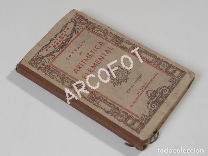Libros: Tratado de Aritm&eacute;tica Elemental - Ediciones Bru&ntilde;o - Foto 1