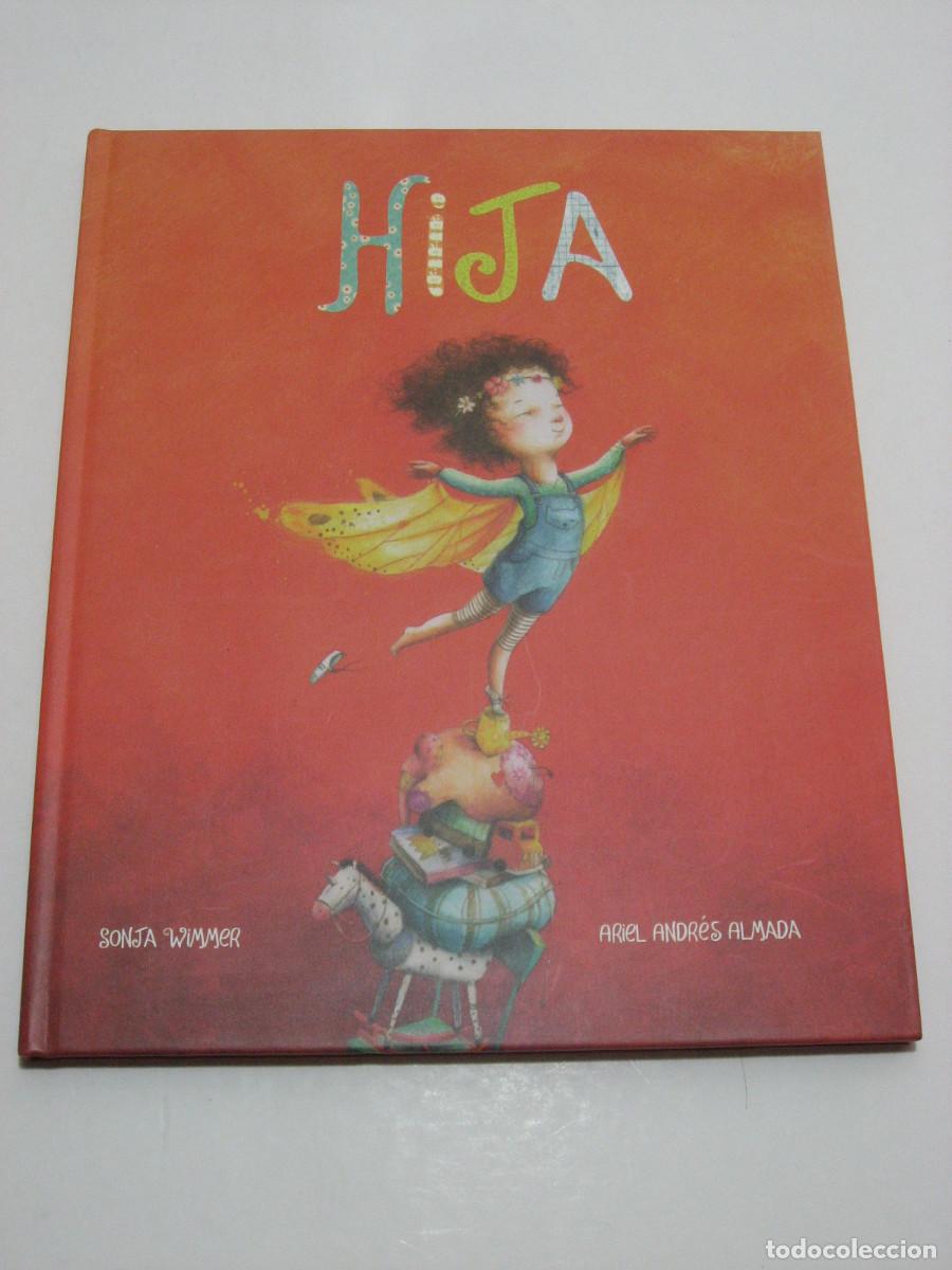 Libros: HIJA - Ariel Andr&eacute;s Almada, textos - Foto 1