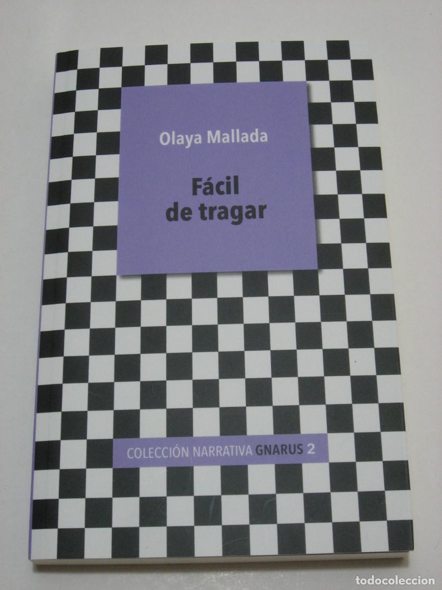 Libros: F&Aacute;CIL DE TRAGAR - Olaya Mallada - Foto 1