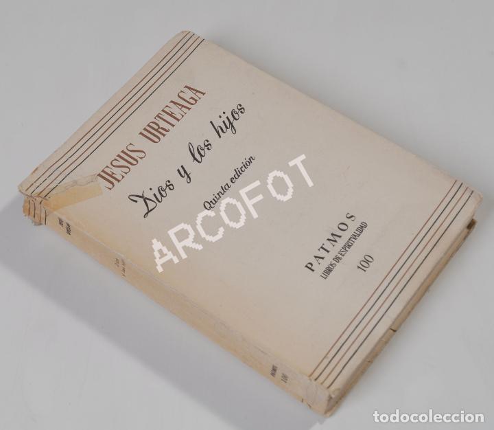 Libros: Dios y los hijos - Jes&uacute;s Urteaga - Patmos 1961 - Foto 1