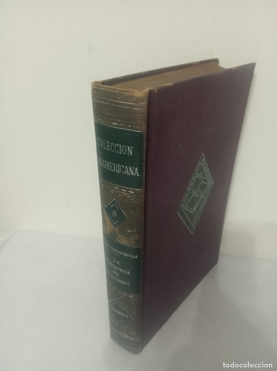 Libros: LA MARQUESA DE YOLOMBO ( TOMAS CARRASQUILLA ) - Foto 1