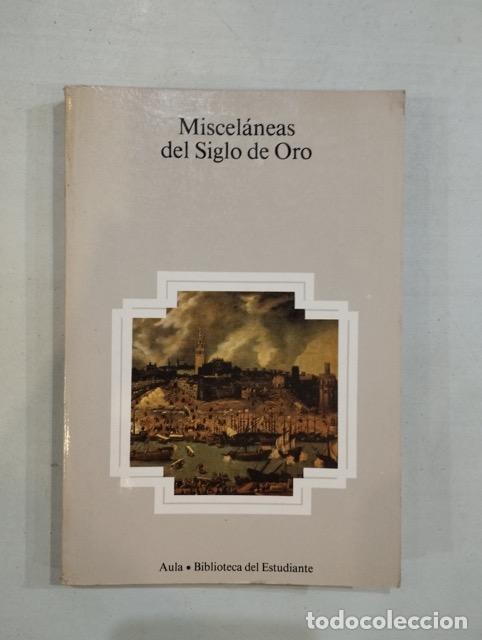 Libros: V.A. - Miscel&aacute;neas del siglo de oro - Foto 1