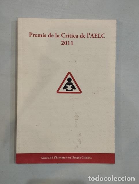 Libros: V.A. - Premis de la cr&iacute;tica de lAELC 2011 - Foto 1