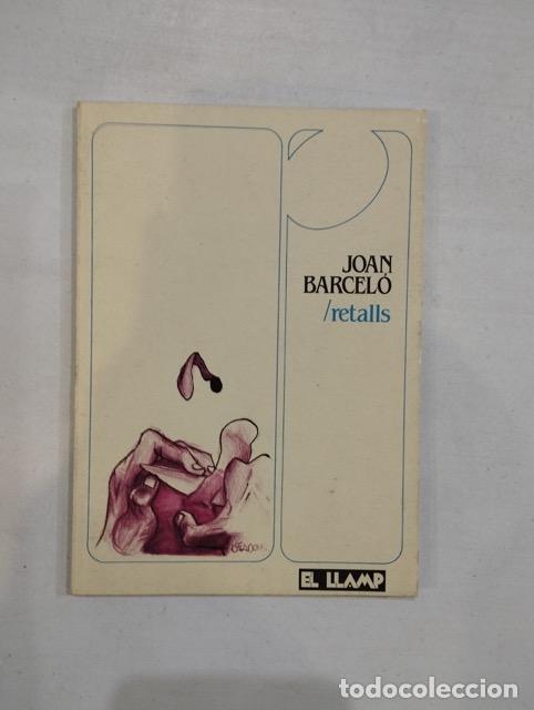 Libros: Joan Barcel&oacute; - Retalls - Foto 1