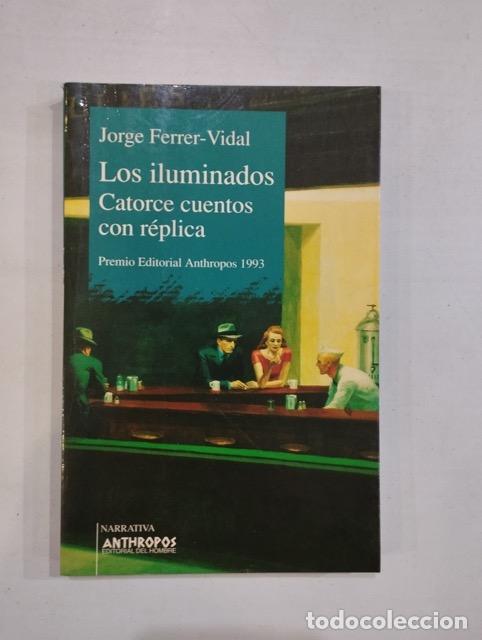 Libros: Jorge Ferrer-Vidal - Los iluminados. Catorce cuentos con r&eacute;plica - Foto 1