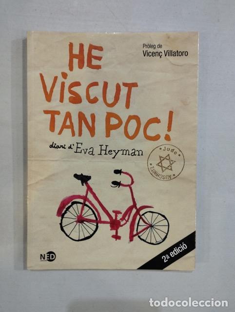Libros: Eva Heyman - He viscut tan poc! - Foto 1