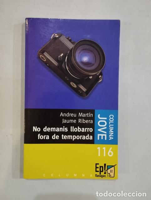 Libros: Andreu Mart&iacute;n / Jaume Ribera - No demanis llobarro fora de temporada - Foto 1
