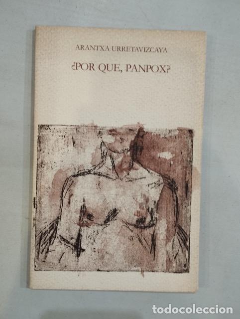 Libros: Arantxa Urretavizcaya - &iquest;Por qu&eacute;, Panpox? - Foto 1