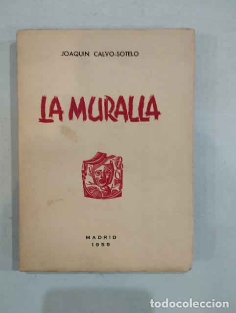 Libros: Joaquin Calvo-Sotelo - La muralla - Foto 1