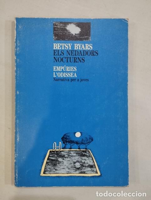 Libros: Betsy Byars - Els nedadors nocturns - Foto 1