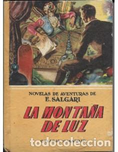 Libros: LA MONTA&Ntilde;A DE LUZ - Salgari,Emilio - Foto 1