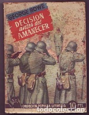 Libros: DECISI&Oacute;N ANTES DEL AMANECER - Howe,George - Foto 1